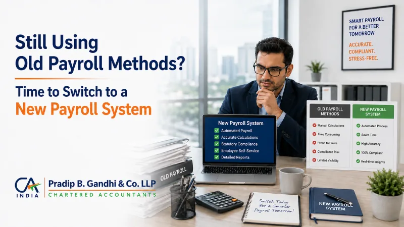 Still Using Old Payroll Methods? Time to Switch to a New Payroll System