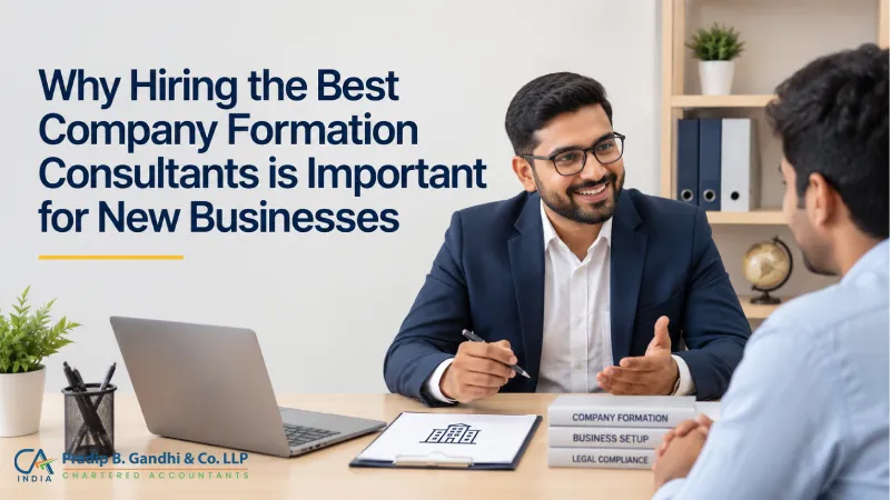 Why Hiring the Best Company Formation Consultants is Important for New Businesses