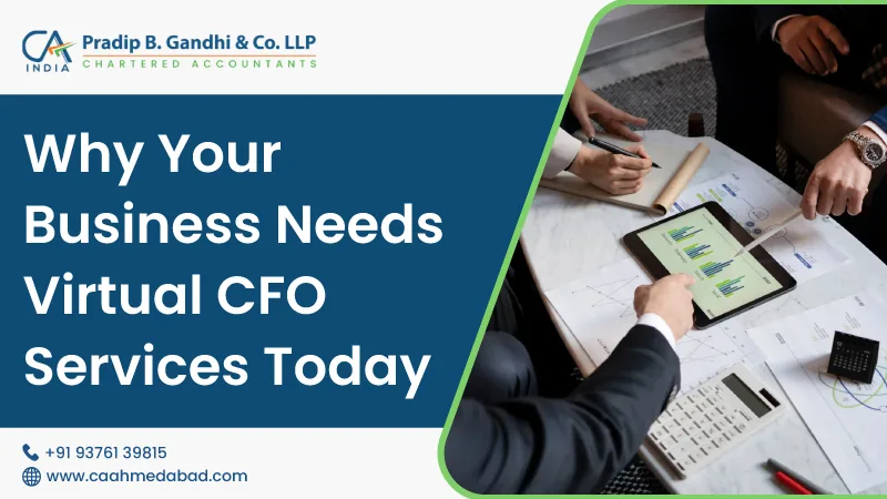 Why Your Business Needs Virtual CFO Services Today