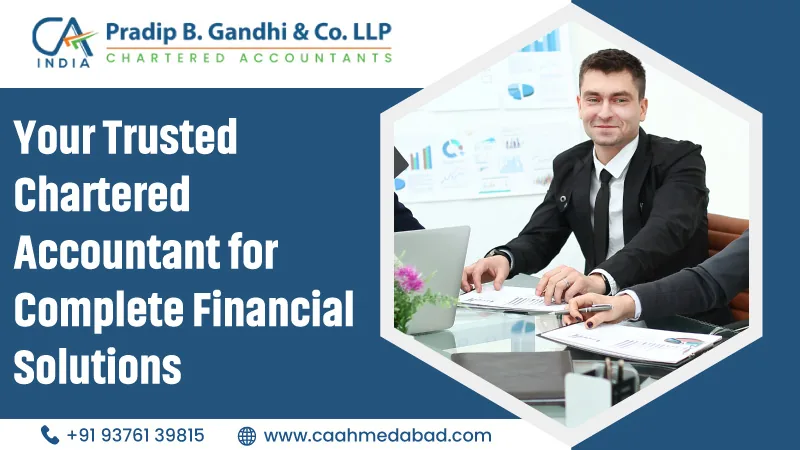 Your Trusted Chartered Accountant for Complete Financial Solutions